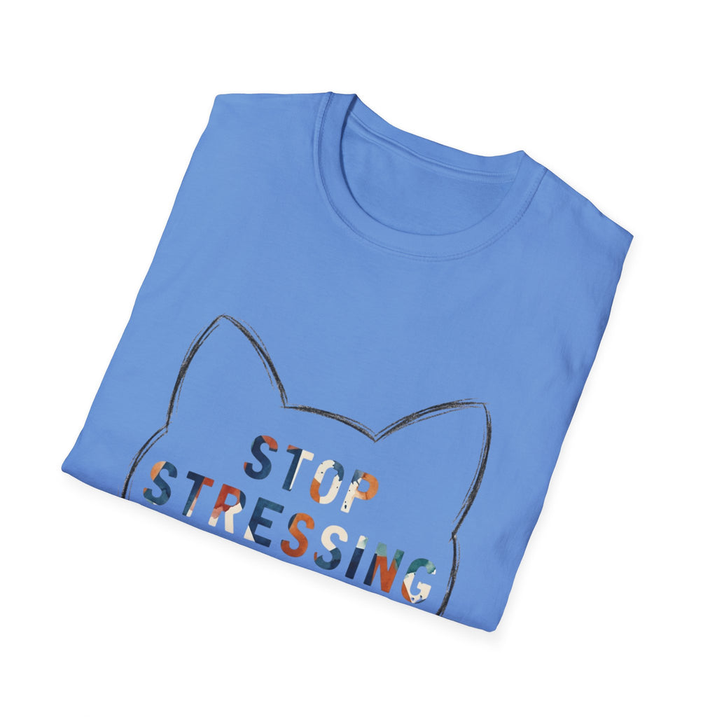 Stop Stressing Meowt Cat T-Shirt – Cute Relaxation Tee for Cat Lovers