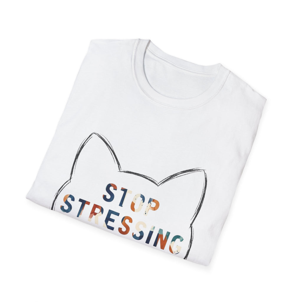 Stop Stressing Meowt Cat T-Shirt – Cute Relaxation Tee for Cat Lovers